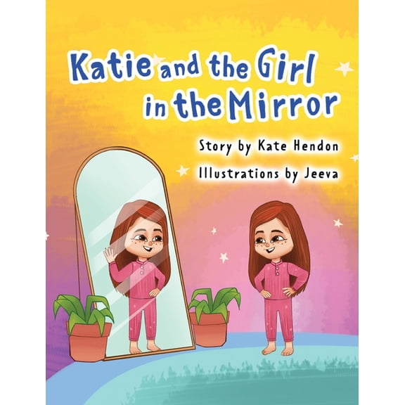 Katie and the Girl in the Mirror, (Paperback)