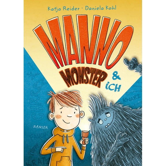 Katja Reider,Daniela Kohl Manno Monster und ich (Paperback)
