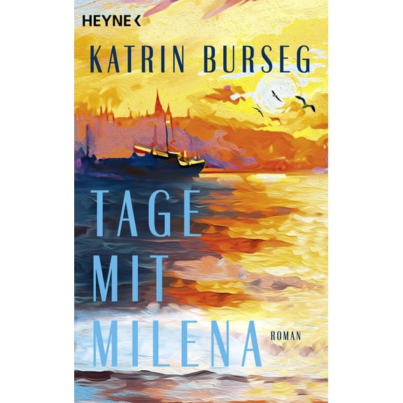 Katrin Burseg Tage mit Milena: Roman (Paperback)