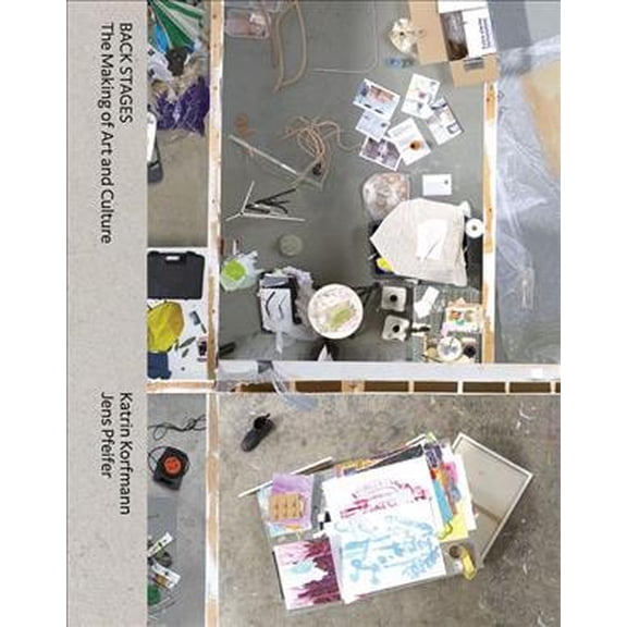 Pre-Owned Katrin Korfmann & Jens Pfeifer: Back Stages (Hardcover)