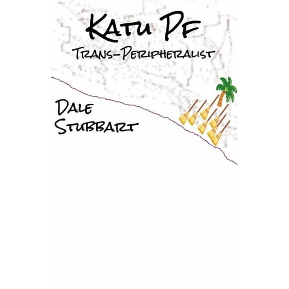 Katu PF - Trans-Peripheralist, (Paperback)
