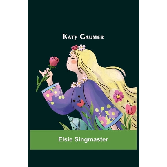 Katy Gaumer, (Paperback)