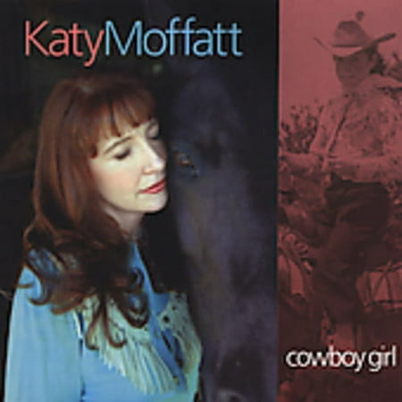 Katy Moffatt - Cowboy Girl - Music & Performance - CD