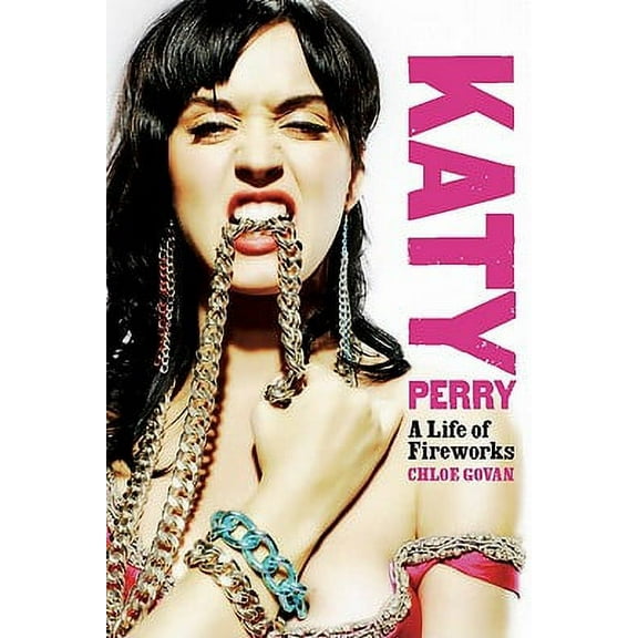 Katy Perry: A Life of Fireworks (Paperback)