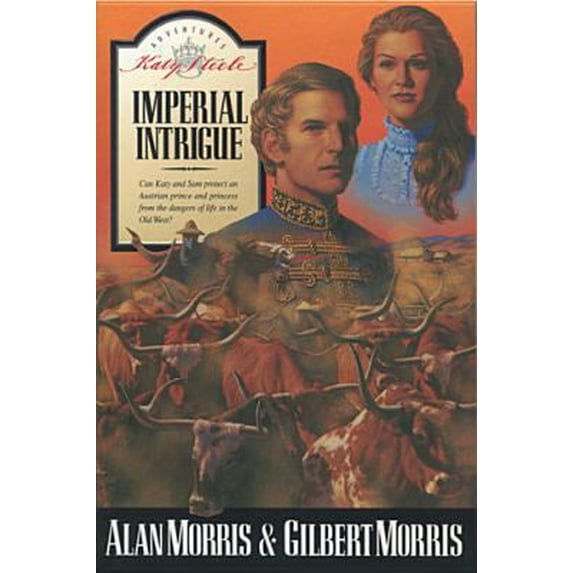 Pre-Owned Imperial Intrigue (Katy Steele Adventures) (Paperback) 0842320407 9780842320405