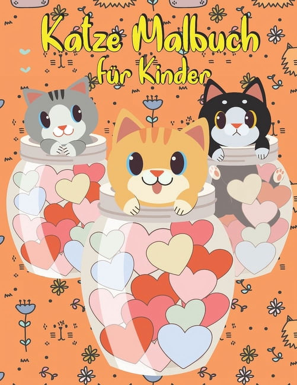 Katze Malbuch fÃ¼r Kinder: MÃ¤dchen und Jungen ab 2, (Paperback)