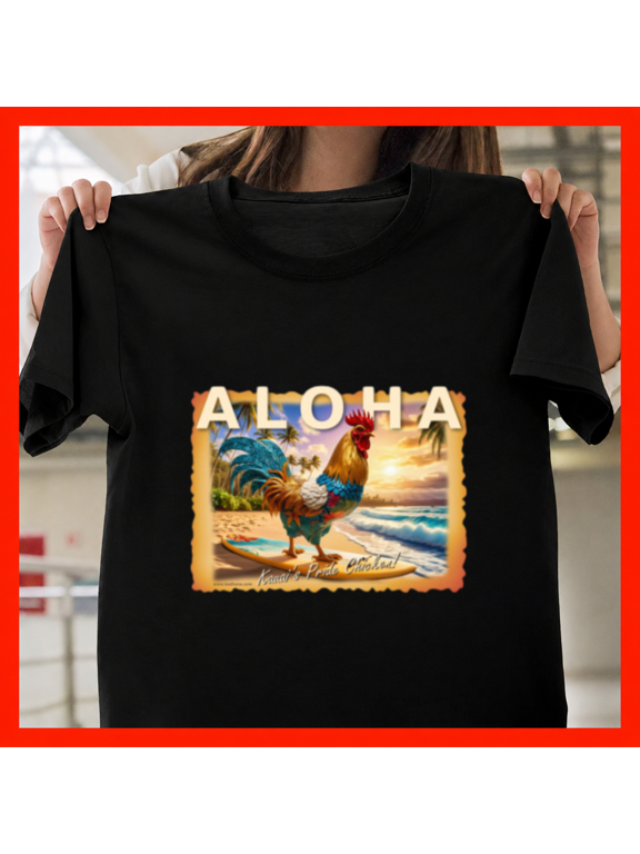 Kauai Pride Rooster Aloha Hawaiian Island Sunrise Poultry Bird Unisex T-Shirt, up to size 5XL