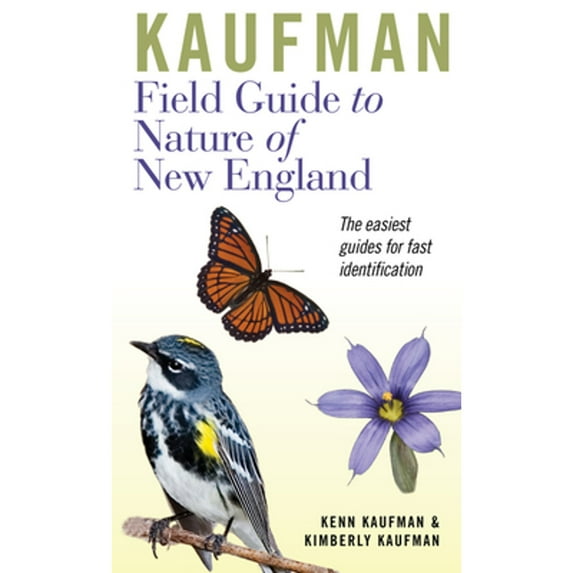 Pre-Owned Kaufman Field Guide to Nature of New England (Paperback) 061845697X 9780618456970