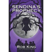 Kavenland Action Adventure Fantasy Sendinas Prophecy, Book 2, Paperback