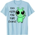 thumbnail image 1 of Kawaii Alien Art Too Cute for This Planet Unisex T-Shirt for Men Women Kids,Light Blue Color,Size XL, 1 of 5