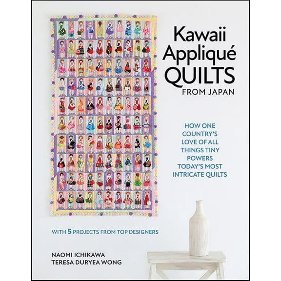 Pre-Owned Kawaii Appliqu Quilts from Japan: How One Countrys Love of All Things Tiny Powers Today's Most Intricate Quilts (with 5 Projects from Top Designers), 9780764369254, 0764369253, Hardcover,