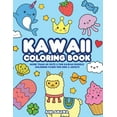 thumbnail image 1 of Kawaii Coloring Book: More Than 40 Cute & Fun Kawaii Doodle Coloring Pages for Kids & Adults, (Paperback), 1 of 1