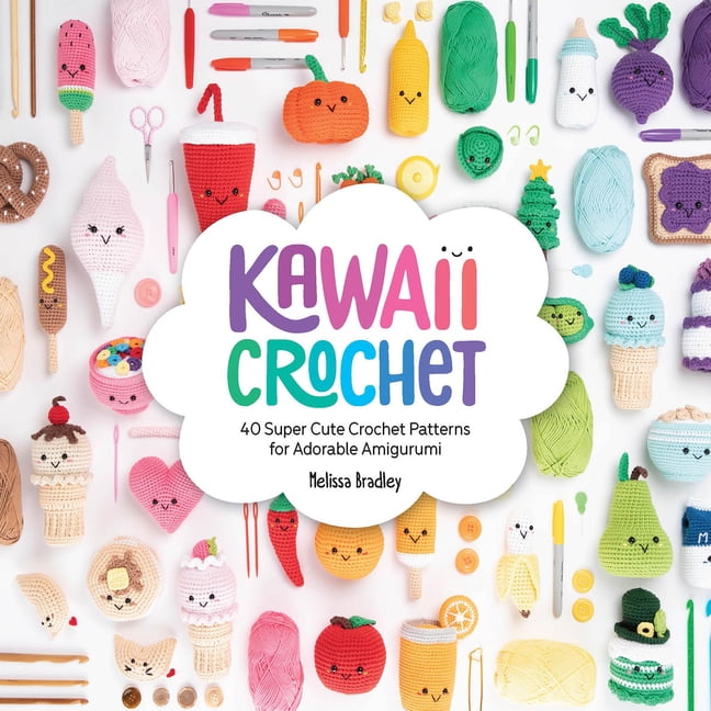 Crochet Kawaii, 19 Amigurumi Crochet Cute Patterns