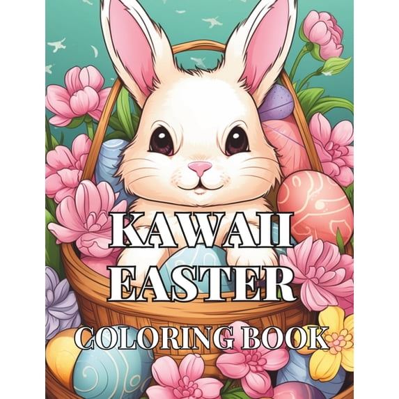 Kawaii Easter Delight Children's Coloring Book: 62 Unique Cute, Adorable Easter-Themed Coloring Book, (Paperback)