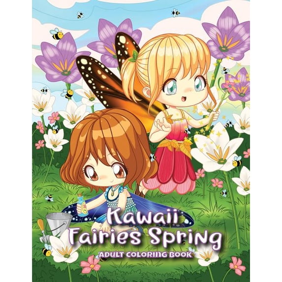 Kawaii Fairies Spring Adult Coloring Book: A Whimsical Spring & Easter ...