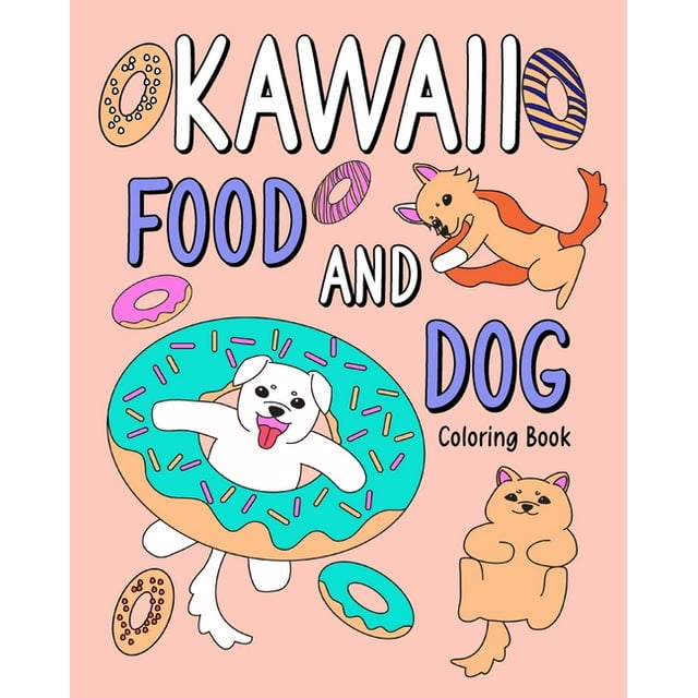 Kawaii Food and Dog Coloring Book : Coloring Book with Food Menu and ...