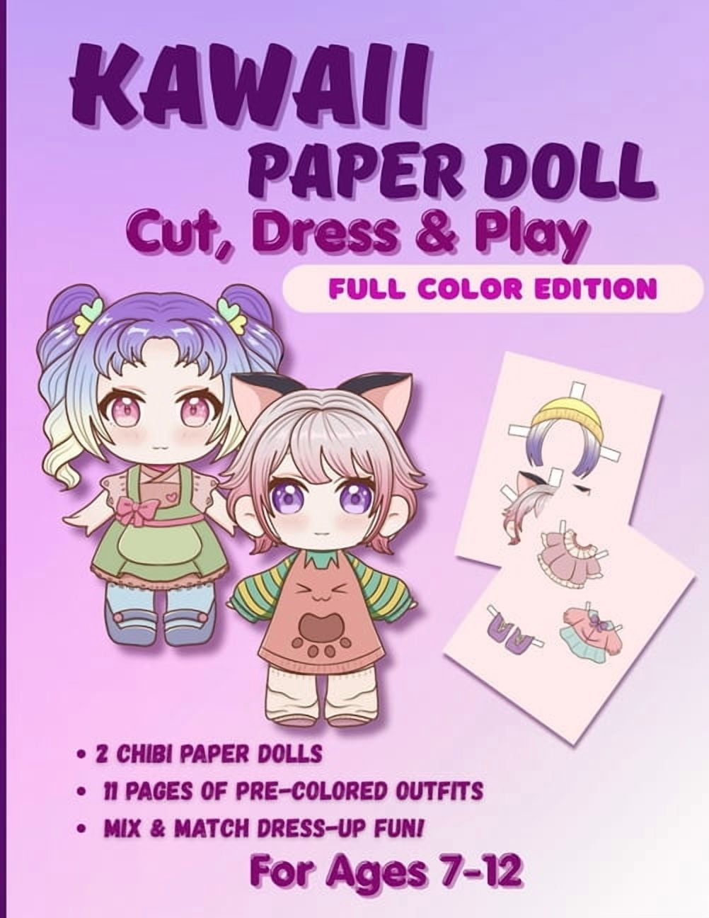 Kawaii Paper Doll Cut, Dress & Play. Full Color Edition For Ages 7-12 [Book]