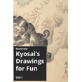 thumbnail image 1 of Kawanabe Kyosai's Drawing for Fun Vol I, (Paperback), 1 of 1