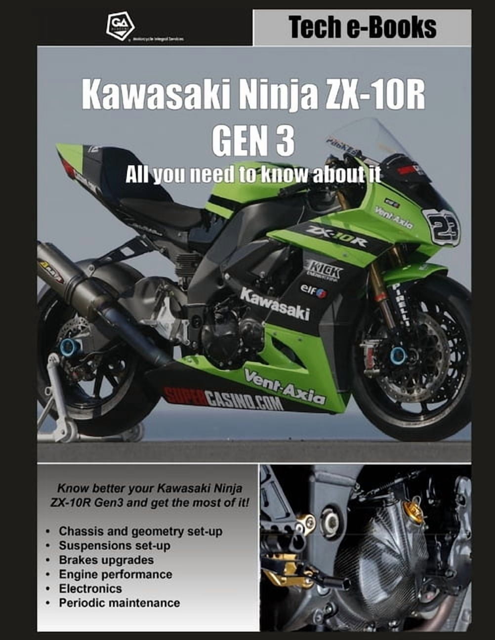 Kawasaki Ninja ZX: 10R GEN3: All you need to know about it, (Paperback)