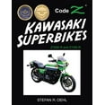 thumbnail image 1 of Kawasaki Superbikes: Z1000 R and Z1100 R, (Paperback), 1 of 1