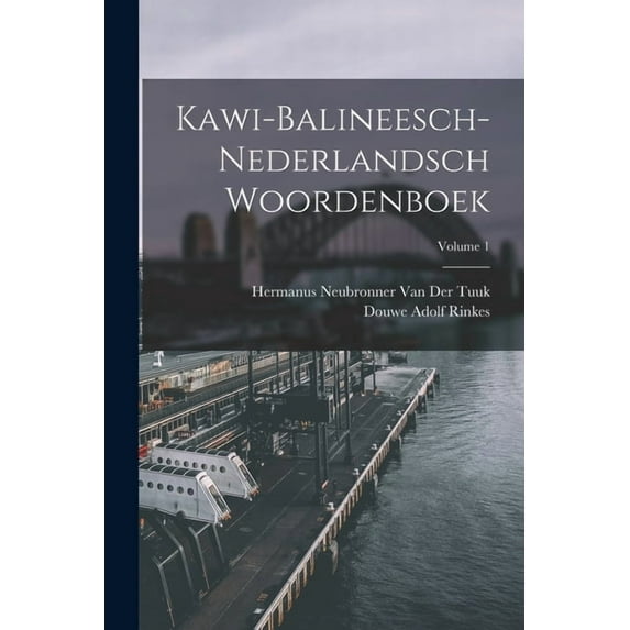 Kawi-Balineesch-Nederlandsch Woordenboek; Volume 1, (Paperback)