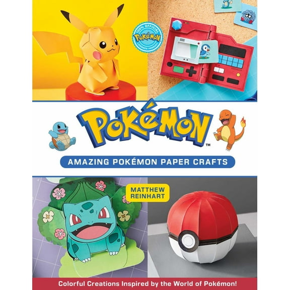 Amazing Pokmon Paper Crafts: Colorful Creations Inspired by the World of Pokmon! (Paperback)