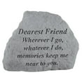 thumbnail image 1 of Kay Berry- Inc.  Dearest Friend Wherever I Go-Whatever I Do - Memorial -  6.5 Inches x 4.75 Inches, 1 of 1
