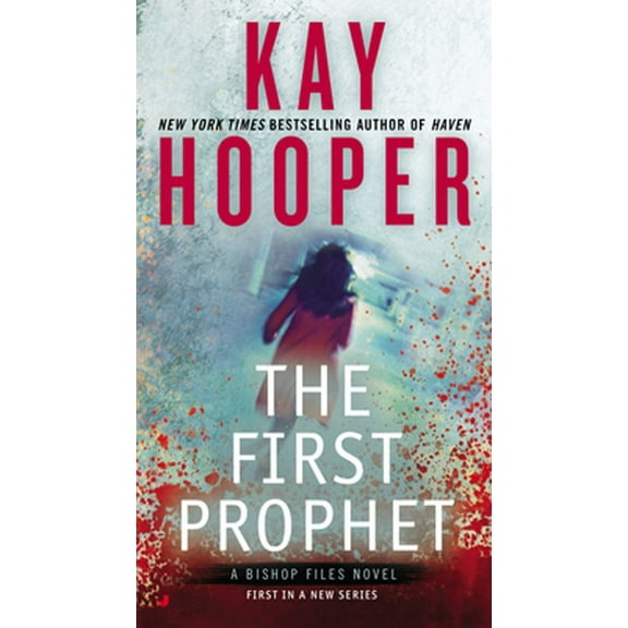 Kay Hooper: The First Prophet (Paperback)