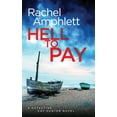 thumbnail image 1 of Kay Hunter Hell to Pay: A Detective Kay Hunter crime thriller, Book 4, (Paperback), 1 of 1
