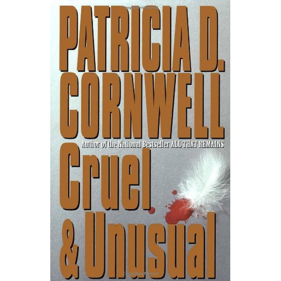 Pre-Owned Cruel and Unusual: Scarpetta 4 (Hardcover) 0684195305 9780684195308
