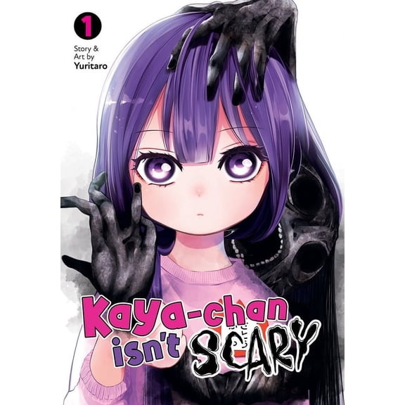 Kaya-Chan Isn't Scary Kaya-Chan Isn't Scary Vol. 1, (Paperback)