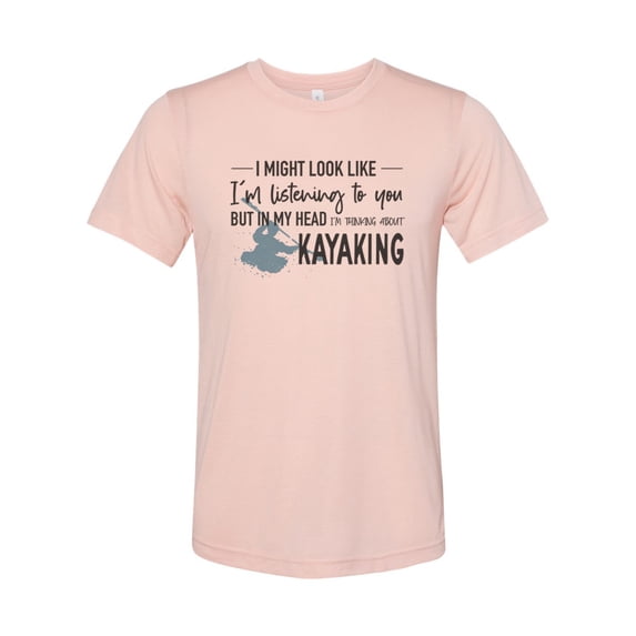 Kayak Gift, Thinking About Kayaking, Kayak Shirt, Unisex Fit, Rafting Shirt, Kayaking Gift, Float Trip Shirt, Sublimated Tee, Kayak Apparel, Peach, MEDIUM