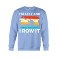 Kayaking Funny Kayak Kayaker Crewneck Sweatshirt