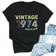 thumbnail image 1 of Kayannuo Womens Tops Shirts for Women Valentine's Day 1974 Vintage Shirt For Women 50th Birthday Gifts 1974 Birthday Gifts Idea Retro Short Sleevel T Shirts Party Tops Funny Tees, 1 of 4