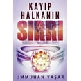 thumbnail image 1 of Kayip Halkanin Sirri, (Paperback), 1 of 1
