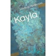 thumbnail image 1 of Kayla (Paperback), 1 of 1