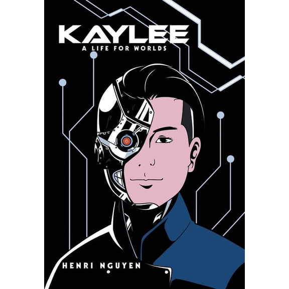 Kaylee: A Life for Worlds, (Hardcover)