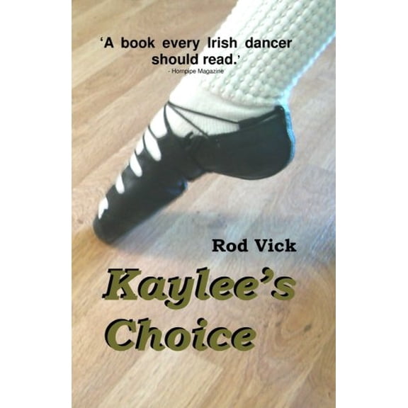 Pre-Owned Kaylee's Choice (Paperback) 0692317384 9780692317389