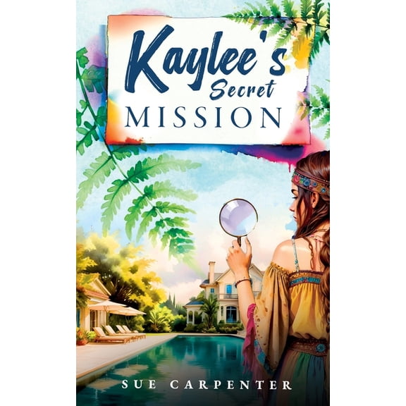Kaylee's Secret Mission, (Paperback)