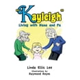 thumbnail image 1 of Kayleigh: Living with Nana and Pa, (Paperback), 1 of 1