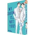 thumbnail image 1 of Kazuki MINAMOTO,Gandalf Bartholom&auml;us My Groom Is … Not You! (Paperback), 1 of 1