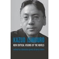 thumbnail image 1 of Kazuo Ishiguro: New Critical Visions of the Novels, (Paperback), 1 of 1