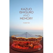 Kazuo Ishiguro and Memory, Hardcover