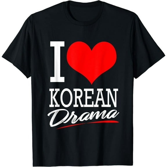 Kdrama K Drama I Love Korean Drama T-Shirt