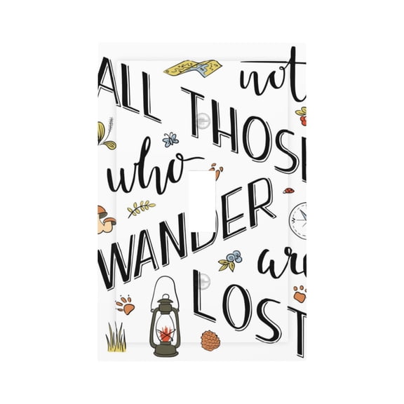 Kdxio Not All Those Who Wander Are Lost 3 Decorator Light Switch or Receptacle Outlet Wall Plate Decorator Wall Plate Child Safe Outlet Cover-Style T