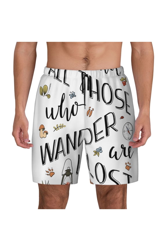 Not All Those Who Wander Are Lost 3 Print Men's Swim Trunks with Compression Liner 7 Inch Inseam Quick Dry Swim Shorts