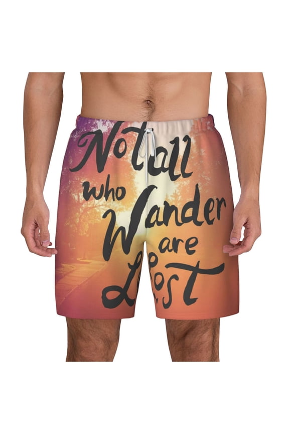 Not All Who Wander Are Lost Print Men'S Swim Trunks With Compression Liner 7 Inch Inseam Quick Dry Swim Shorts