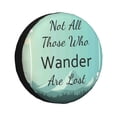 thumbnail image 1 of Kdxio Spare Tire Cover for RV Trailer, Waterproof Wheel Cover,Camper Spare Tire Cover Fit for Rv SUV Truck Travel Trailer 17 inch-Not All Those Who Wander Are Lost1, 1 of 8