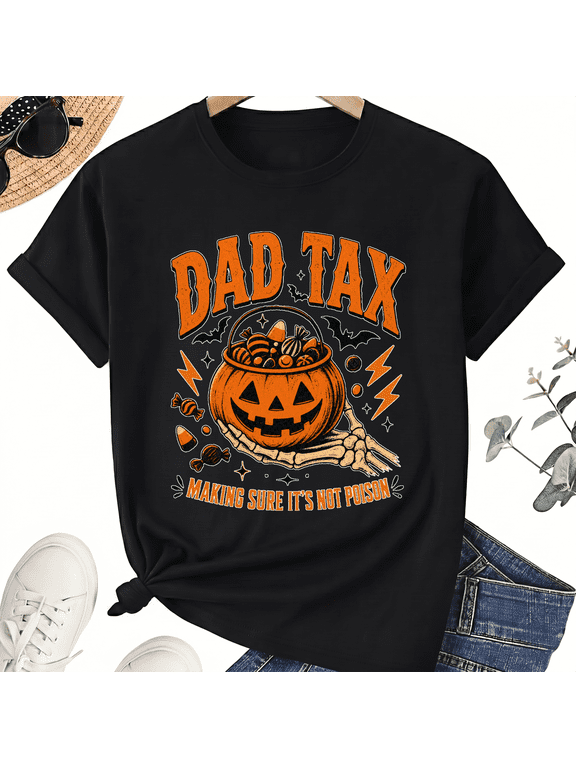 Dad Tax Funny Halloween Skeleton Hand Pumpkin Candy Bucket Cotton Unisex Graphic T-Shirt
