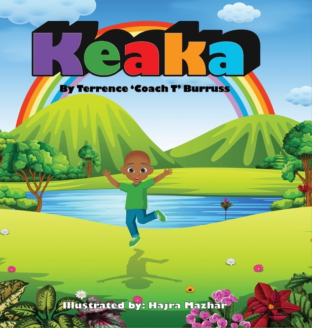 Keaka: A Children's Story about Fear and Self-Acceptance, (Hardcover ...